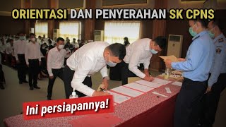 Begini Ketentuan Orientasi dan Penyerahan SK CPNS Tahun 2021 Kemarin