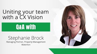 Uniting your team with a CX Vision