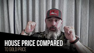 House price compared to gold price