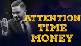 ATTENTION  TIME  MONEY  | Dr. ANIL BALACHANDRAN | Dr. അനിൽ ബാലചന്ദ്രൻ