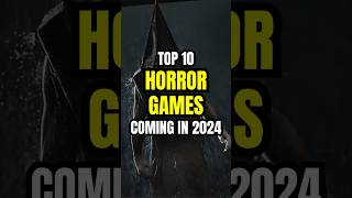 Top 10 Horror Games Coming in 2024 #shorts #horrorgaming #xbox #ps5 #pcgaming