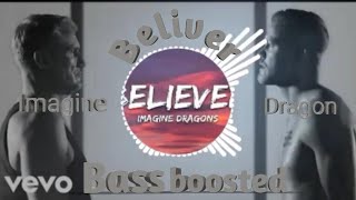 Imagine dragons- beliver bass boosted (remix) song