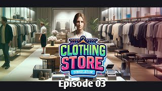 Clothing Store Simulator - Epi 03