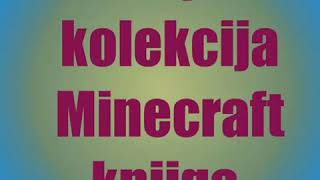 Moja kolekcija Minecraft knjiga (ČITAJTE OPIS VIDEA)