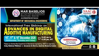 Mr. Alex.A & Dr. Sojan Lal : Advances in Digital Additive Manufacturing: Webinar day 3/3