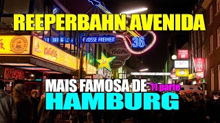 REEPERBAHN AVENIDA MAIS FAMOSA DE HAMBURG 11 parte