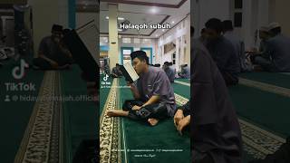 Halaqoh subuh #hidayatunnajah #sekolah #pondok #sunnah #santrikeren