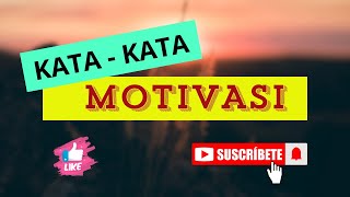 Kata kata Motivasi