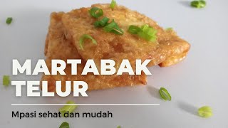 MARTABAK TELUR | Resep mpasi anak 1 tahun