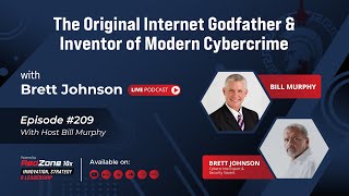 #209 The Original Internet Godfather and Inventor of Modern Cybercrime