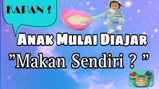 Manfaat & Tips Mengajar Anak Makan Sendiri