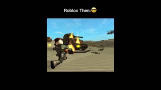 Roblox Now vs Then#roblox #shorts