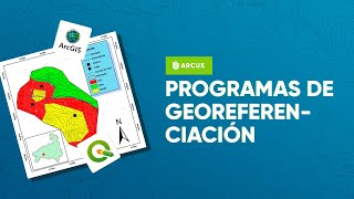 Programas de georreferenciación