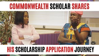 Commonwealth Scholar Shares His Scholarship Journey With Tips For Incoming 2024 Applicants