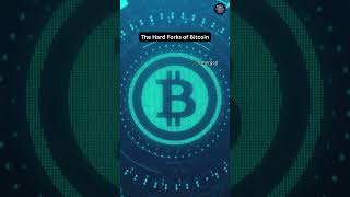 The Hard Forks of Bitcoin #shorts #facts #bitcoin