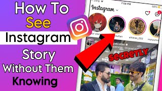 How to view Instagram story without them knowing || Instagram updates