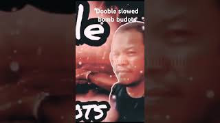 Dooble slowed bomb budots #tiktokviral