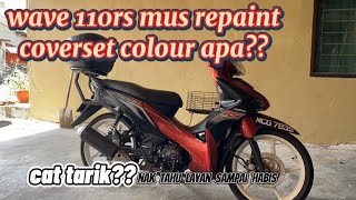 PART 1 Repaint Coverset Wave 110rs,Kena Cat Tarik?