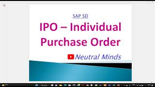 SAP SD : IPO – Individual Purchase Order / Third party Drop shipment process with configuration