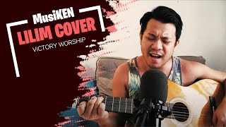 Lilim by Victory Worship | MUSIKEN Cover