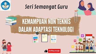 Video Pengimbasan Kemampuan Non Teknis Dalam Teknologi