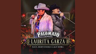 Laurita Garza (En Vivo Desde El Domo Care)