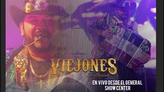 Los Viejones de Linares En Vivo Desde El General