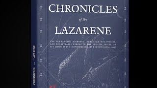 Chronicles of the Lazarene - COLD READS Part 2