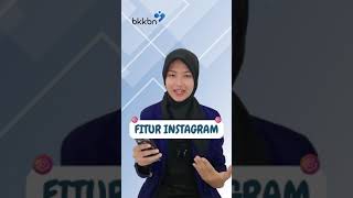 Pelatihan #1: Pengenalan Fitur-Fitur Instagram