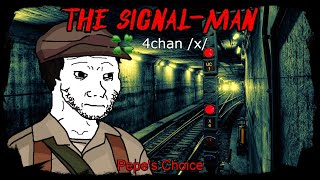 The Signal Man Classic Horror 4chan x Creepy Horror Stories