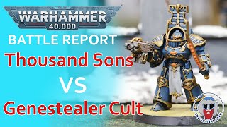 Thousand Sons VS Genestealer Cult - Warhammer 40K Batrep - 2,000pts