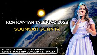 "Kor Kantar-Taleigao" 2023.  Singer: Symphonia de Souza; Lyrics: Maestro Joaquim de Souza