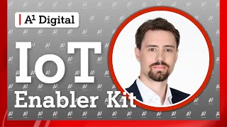 Getting started with the A1 Digital IoT Enabler Kit