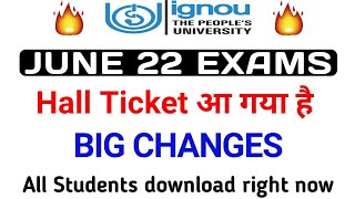 Breaking News IGNOU June 22 Exams Hall Ticket Released.. Big Changes made... By TIPS GURU