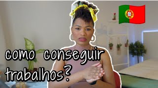 COMO CONSEGUIR TRABALHO EM PORTUGAL 2021 | Minhas experiências| MOSTRANDO VAGAS ATUAIS