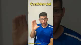 Confidencial em Libras #confidencial