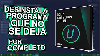 Cómo DESINSTALAR un PROGRAMA por COMPLETO o que NO SE DEJA