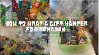 Ramadan Gift Goodie Bags / Baskets | How to wrap a basket | Ramzan Gift Hamper Ideas