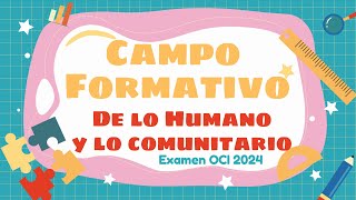 Campo Formativo: De lo Humano y lo Comunitario