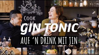 AUF’N DRINK MIT JIN I GIN TONIC I COCKTAIL BASICS #1