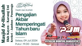 LIVE PENGAJIAN AKBAR | USTADZAH MUMPUNI | PJM Audio | Jambon 9 Juli 2024