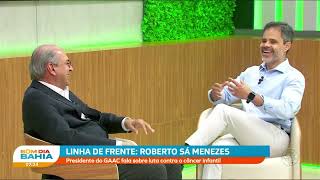 Linha de frente:  Roberto Sá Menezes