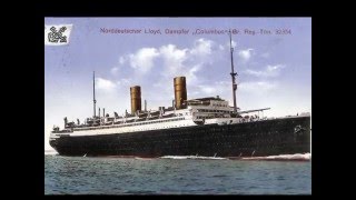 s.s. Columbus  and the Ocean Flyers - North German Lloyd