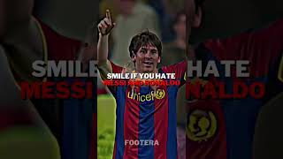 Smile If You Hate Messi And Ronaldo|Footera|#footera #shorts #fypシ #viral #trending