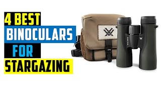 Top 4: Best Binoculars For Stargazing - The Best Binoculars For Stargazing Review in 2023