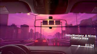 Tomy Montana & NIMO(HU) - I Wanna Ride