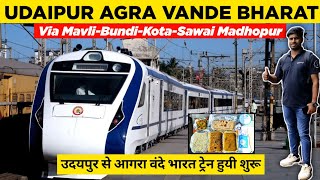 Udaipur To Agra Vande Bharat Express Inaugural Journey | First Day First Show 😍