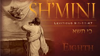 Apr 6, 224 Torah Parsha: Sh'mini (Eighth)