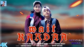 WAIT KARDAA|OFFICIAL PUNJABI MUSIC VIDEO|PROD.MATEEN