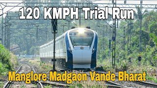 RUTHLESS SKIP IN 15 Sec !! Manglore Madgaon Vande Bharat Trial Run:Konkan Railway